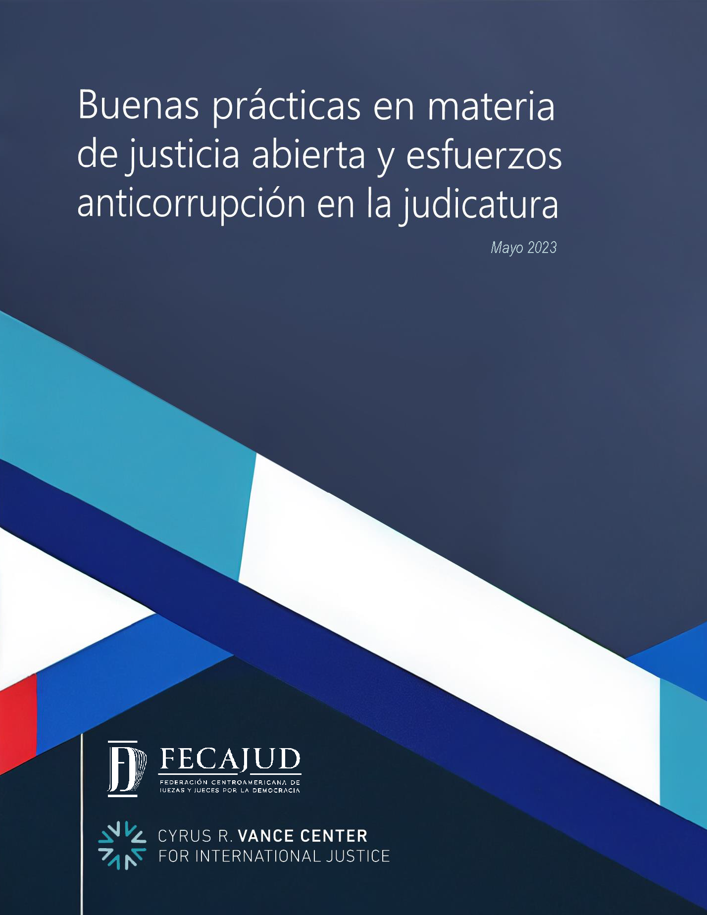 Buenas Pr Cticas En Materia De Justicia Abierta Y Esfuerzos